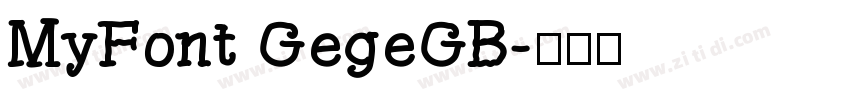MyFont GegeGB字体转换